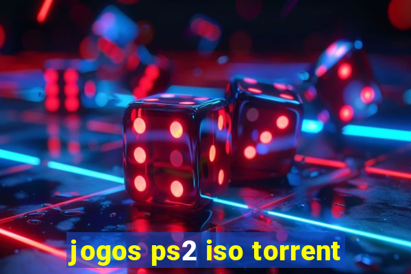 jogos ps2 iso torrent